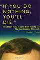 If You Do Nothing, You