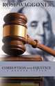Corruption and Injustice, Rose Waggoner 