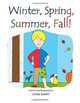 Winter, Spring, Summer, Fall!, Linda Auteri 