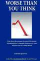 Worse Than You Think: The Real Economy Hidden Beneath Washington