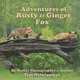 Adventures of Rusty & Ginger Fox, Tim Ostermeyer 