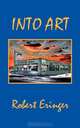 Into Art, Robert Eringer 