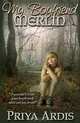 My Boyfriend Merlin: Book 1, My Merlin Series (Volume 1), Priya Ardis 