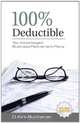 100% Deductible: Tax-Advantaged Business Retirement Plans, D. Kirk Buchanan 