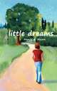 Little Dreams, Nancy A. Moore 