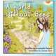 A World Without Bees, Ken W. Peters 