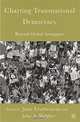 Charting Transnational Democracy: Beyond Global Arrogance, Edited by Janie Leatherman and Julie A. Webber 