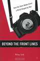 Beyond the Front Lines, Philip Seib 