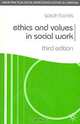 Ethics and Values in Social Work, Sarah Banks 