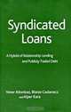 Syndicated Loans: A Hybrid of Relationship Lending and Publicly Traded Debt, Yener Altunbas, Blaise Gadanecz and Alper Kara 