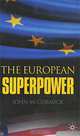 The European Superpower, John McCormick 