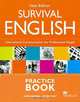 Survival English: Practice Book, Anne Watson, Peter Viney 