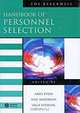 The Blackwell Handbook of Personnel Selection, Edited by Arne Evers, Neil Anderson, Olga Voskuijl 