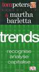 Essentials: Trends, Tom Peters, Martha Barletta 