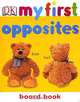 My First Opposites, 