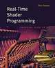 Real-Time Shader Programming: Covering DirectX 9.0 (+ CD-ROM), Ron Fosner 