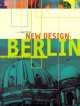 New Design: Berlin, James Grayson Trulove 