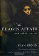 The Elagin Affair: And Other Stories, Ivan Alekseevich Bunin 