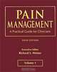 Pain Management: A Practical Guide for Clinicals: Volume 1, Editor Richard S. Weiner 