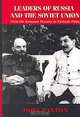 Leaders of Russia and the Soviet Union: From the Romanov Dynasty to Vladimir Putin, John Paxton 