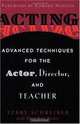 Acting: Advanced Techniques for the Actor, Director, and Teacher, Terry Schreiber, Mary Beth Barber, Ed Norton 