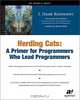 Herding Cats: A Primer for Programmers Who Lead Programmers, J. Hank Rainwater 