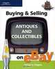 Buying & Selling Antiques and Collectibles on eBay, Pamela Y. Wiggins 