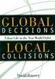 Global Decisions, Local Collisions: Urban Life in the New World Order, David Ranney 