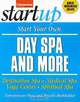 Start Your Own Day Spa and More, 