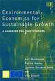 Environmental Economics for Sustainable Growth, Anil Markandya, Patrice Harou, Lorenzo Giovanni Bellu and Vito Cistulli 