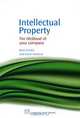 Intellectual Property: The Lifeblood of Your Company, Mark Elmslie and Simon Portman 