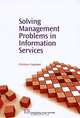 Solving Management Problems in Information Services, Christine Urquhart 