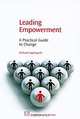 Leading Empowerment: A Practical Guide to Change, Michael Applegarth 