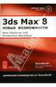 3ds Max 8: Новые возможности (+CD), 
