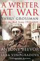 A Writer at War: Vasily Grossman with the Red Army 1941-1945, 