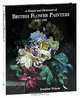 History and Dictionary of British Flower Painters 1650-1950, Josephine Walpole 