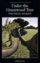 Under the Greenwood Tree, Thomas Hardy 