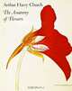 Arthur Harry Church: The Anatomy of Flowers, David Mabberley 