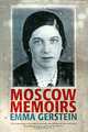 Moscow Memoirs, Emma Gerstein 