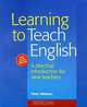 Learning to Teach English: A Practical Introduction for New Teachers, Peter Watkins 