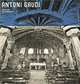 Antoni Gaudi: 1852-1926, Juan Jose Lahuerta 