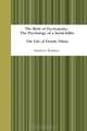 The Birth Of Psychopathy - The Psychology Of A Serial Killer - The Life Of Dennis Nilsen, Matthew Malekos 