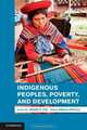 Indigenous Peoples, Poverty, and Development, 