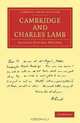Cambridge and Charles Lamb (Cambridge Library Collection - Cambridge), George Edward Wherry 