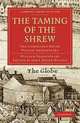 The Taming of the Shrew: The Cambridge Dover Wilson Shakespeare (Cambridge Library Collection - Literary Studies), William Shakespeare, John Dover Wilson 
