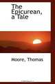 The Epicurean, a Tale, Thomas Moore 