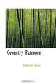 Coventry Patmore, Edmund Gosse 