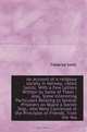 An account of a religious society in Norway, called Saints: With a Few Letters Written by Some of Th, Frederick Smith 