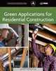 Green Applications for Residential Construction (Residential Construction Academy), Mike Guertin 