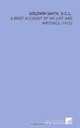 Goldwin Smith, D.C.L.: A Brief Account of His Life and Writings (1912), John James Cooper 